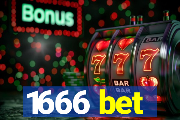 1666 bet