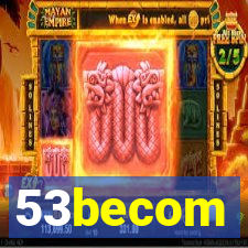 53becom
