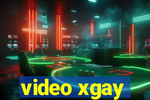 video xgay