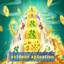 xvídeos aplicativo