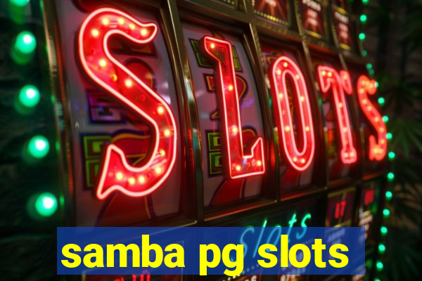 samba pg slots