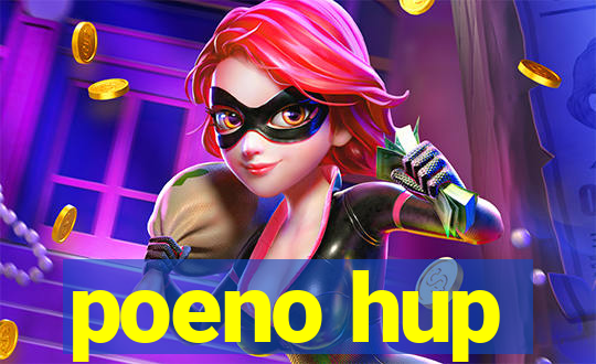 poeno hup