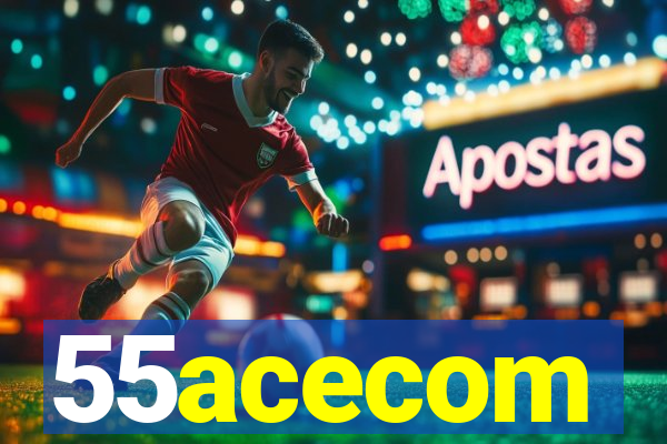 55acecom