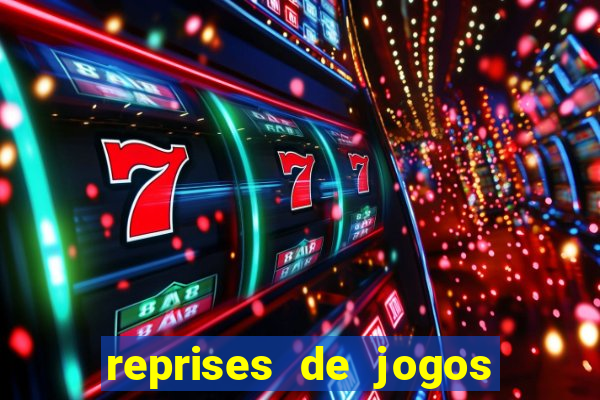 reprises de jogos de futebol