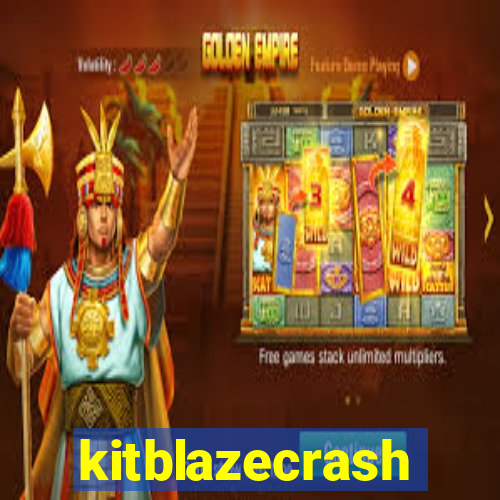kitblazecrash