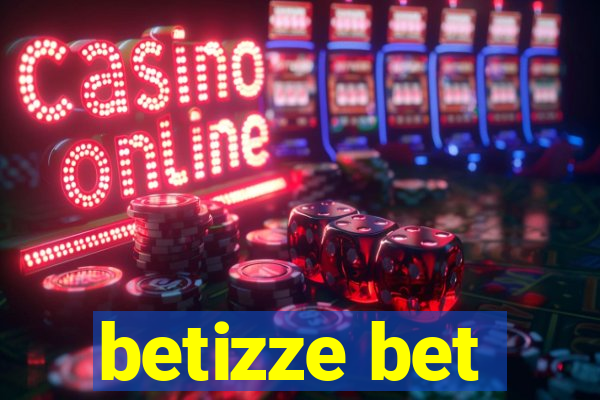 betizze bet