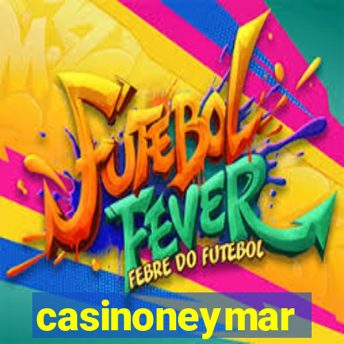 casinoneymar