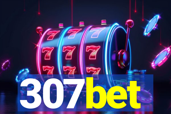 307bet
