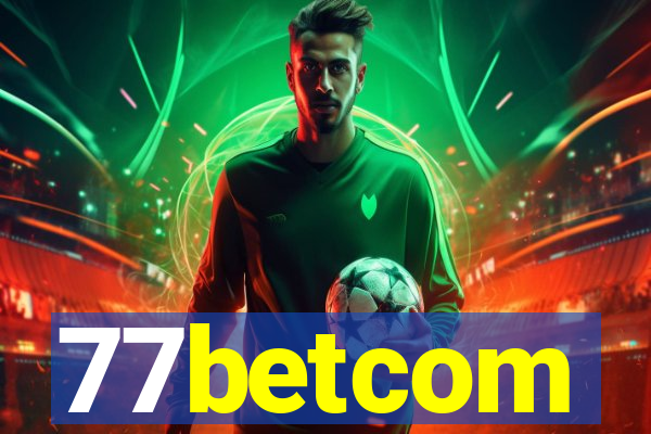 77betcom