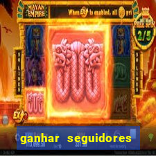 ganhar seguidores instagram gratis