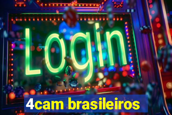 4cam brasileiros