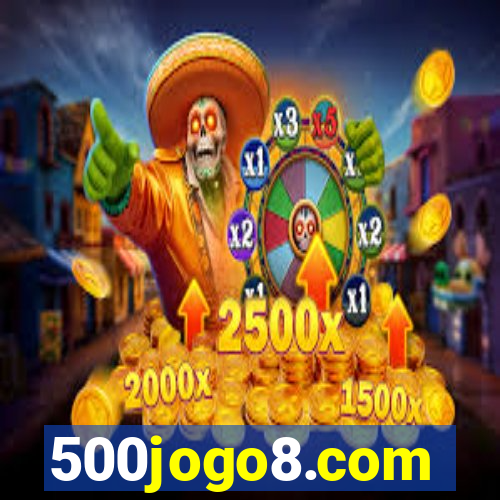 500jogo8.com