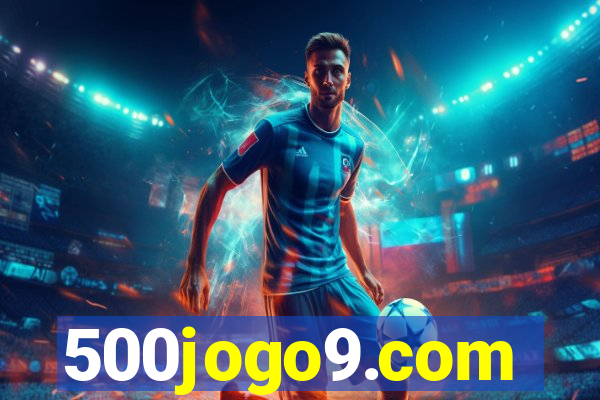 500jogo9.com