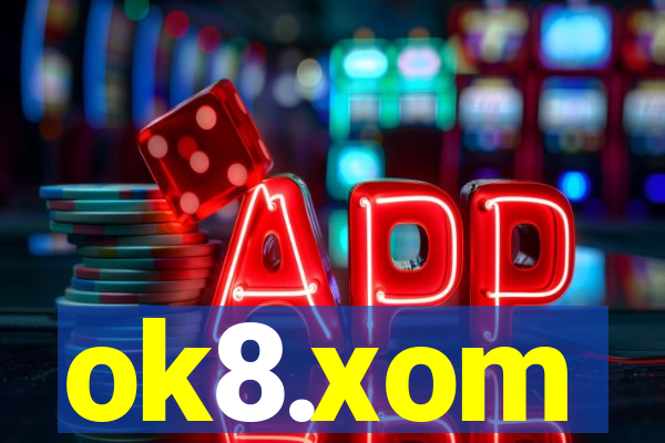 ok8.xom