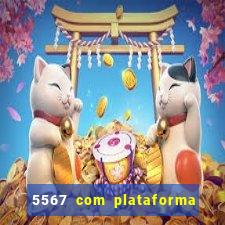 5567 com plataforma de jogos