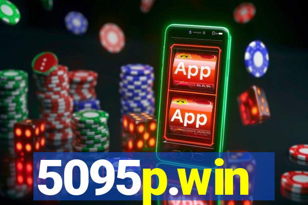 5095p.win
