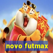 novo futmax