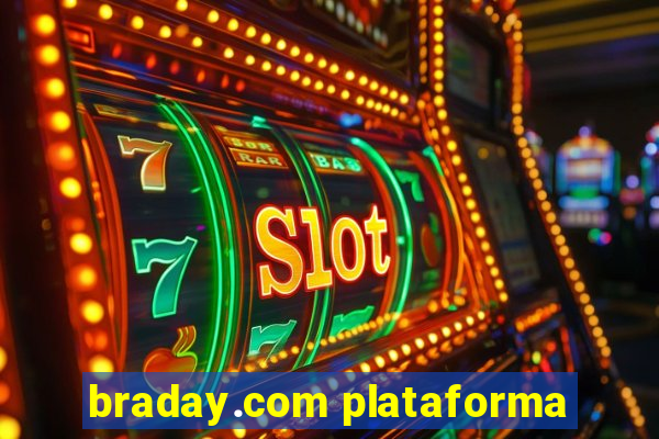 braday.com plataforma