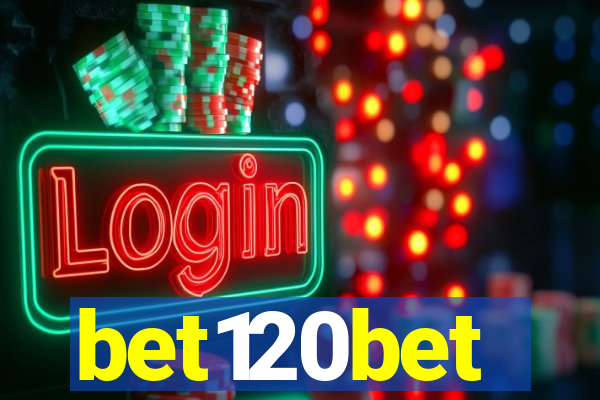 bet120bet