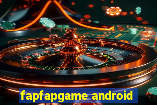 fapfapgame android
