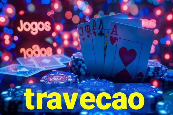 travecao