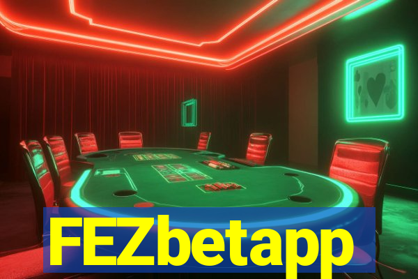 FEZbetapp