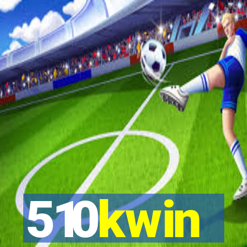 510kwin