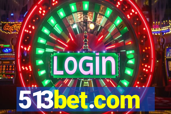 513bet.com