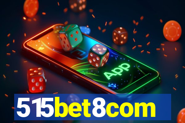 515bet8com