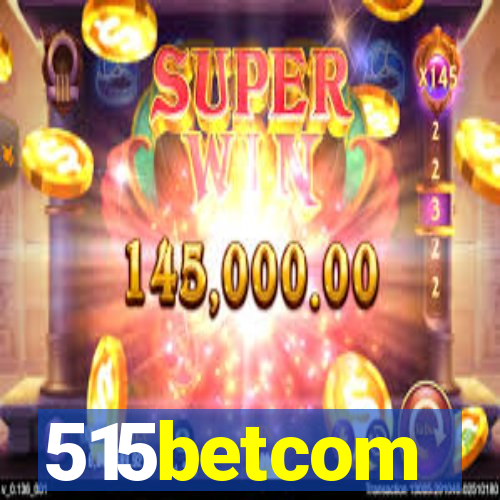 515betcom
