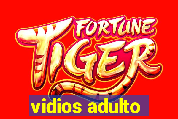vidios adulto