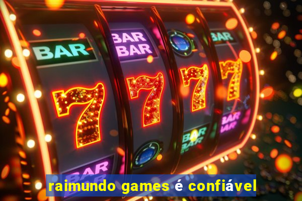 raimundo games é confiável