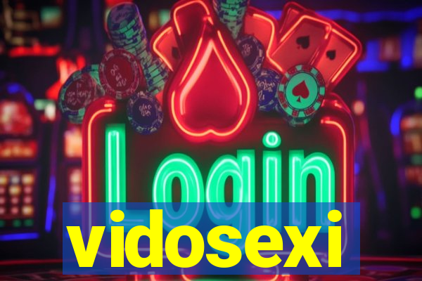vidosexi