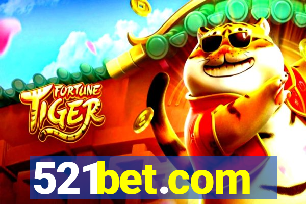 521bet.com