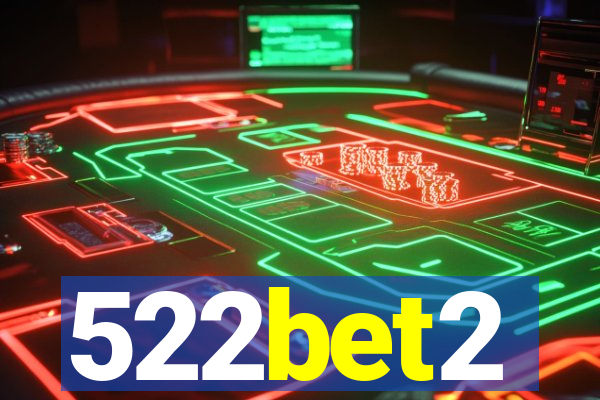 522bet2
