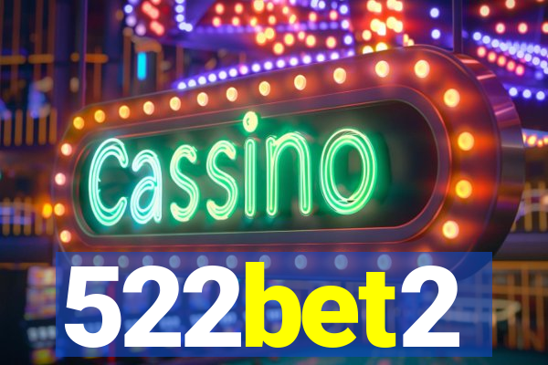 522bet2