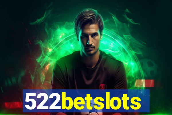 522betslots
