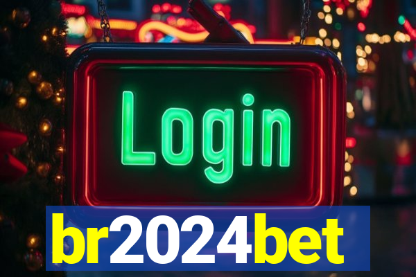br2024bet