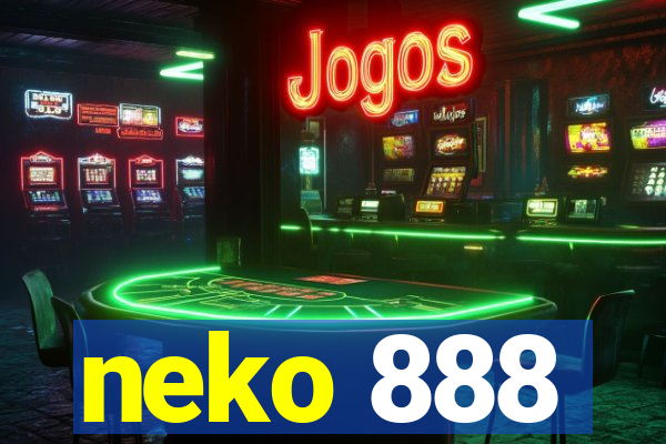 neko 888