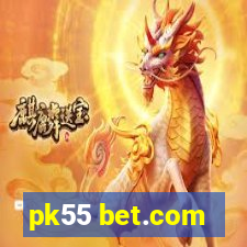 pk55 bet.com