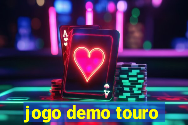 jogo demo touro