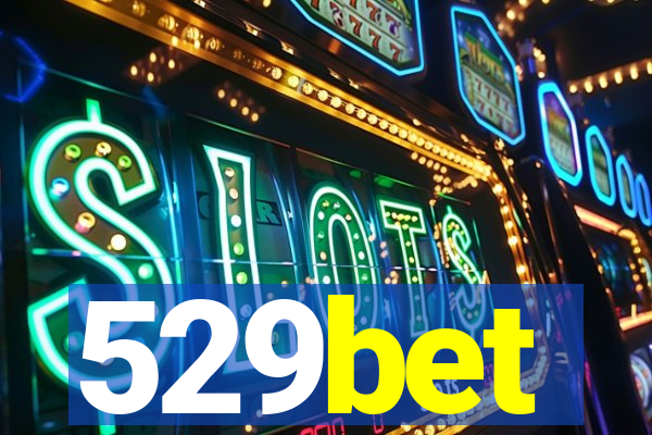 529bet