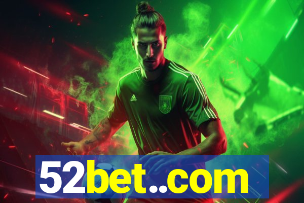 52bet..com