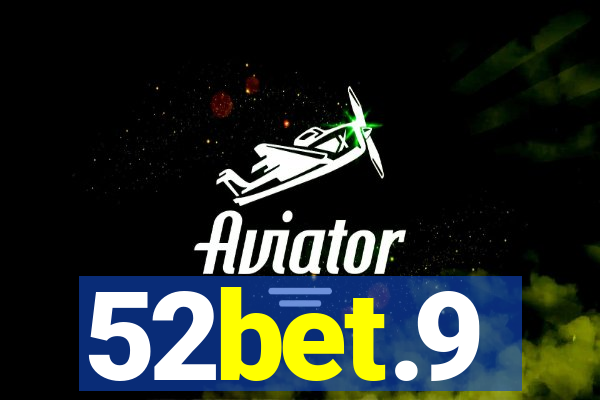 52bet.9