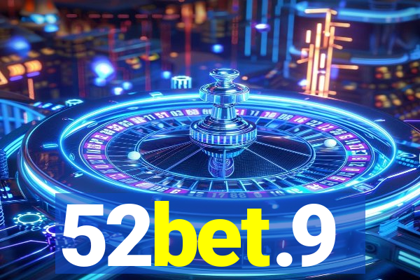 52bet.9