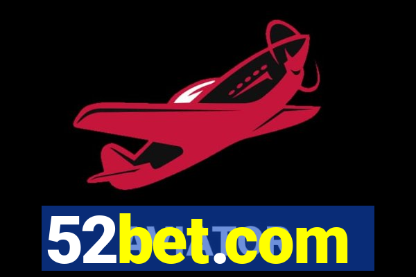 52bet.com