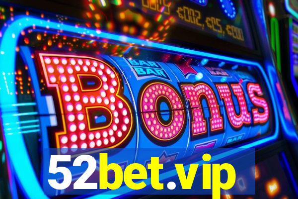 52bet.vip