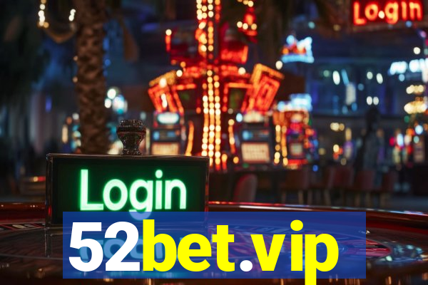 52bet.vip