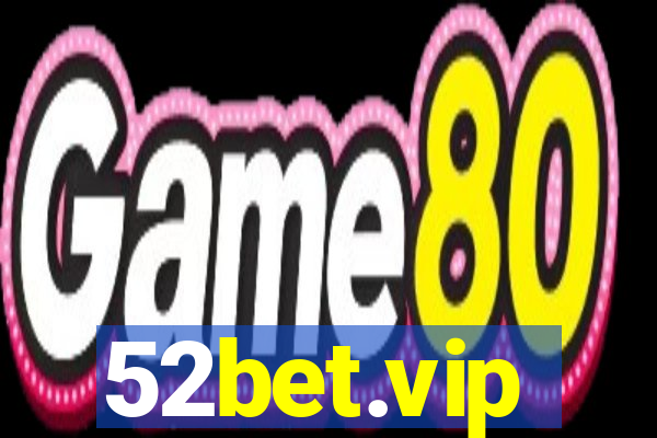 52bet.vip
