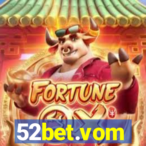 52bet.vom